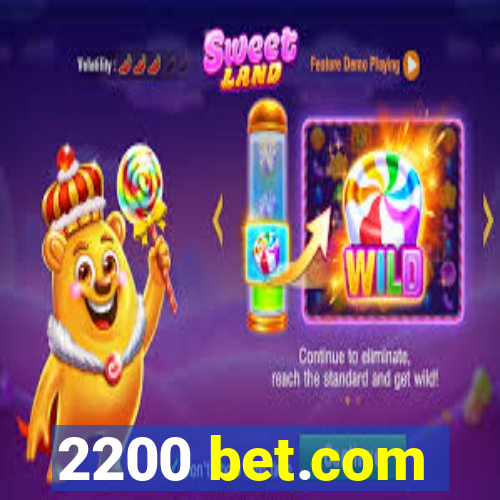 2200 bet.com